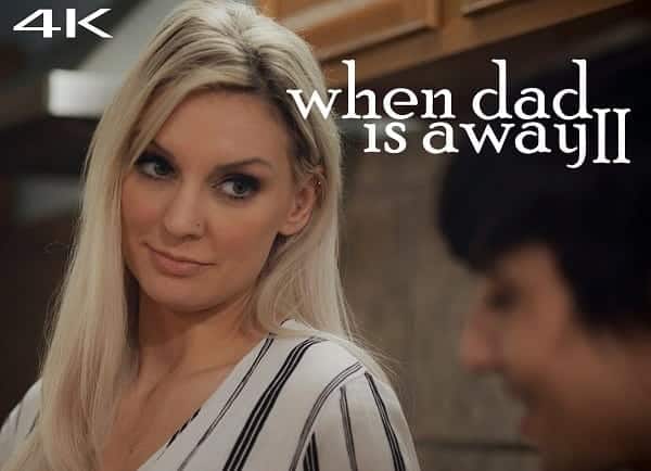 Cuando papá está lejos II – Kenzie Taylor