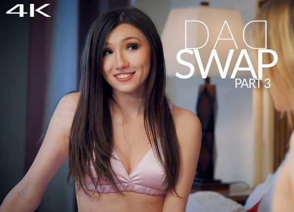 Intercambio de papás parte 3 – Maya Woulfe