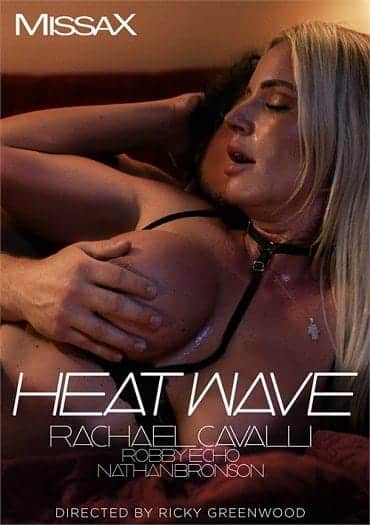 Ola de calor, parte 2 – Rachael Cavalli